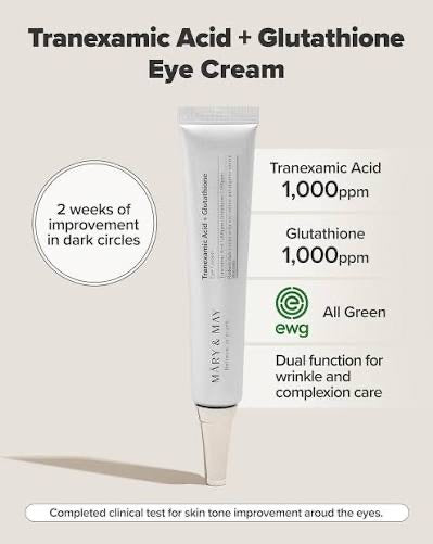 MARY & MAY - Tranexamic Acid + Glutathione Eye Cream